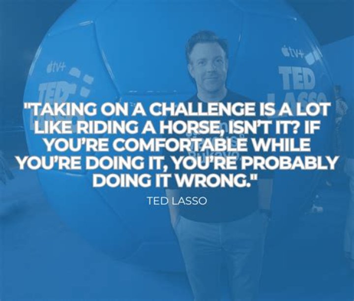 Discover The Best Quotes From Ted Lasso